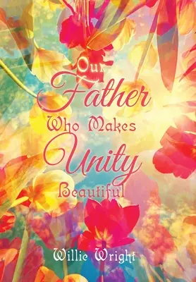 Ojcze nasz, który czynisz jedność piękną - Our Father Who Makes Unity Beautiful