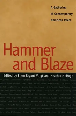 Hammer and Blaze: Spotkanie współczesnych amerykańskich poetów - Hammer and Blaze: A Gathering of Contemporary American Poets