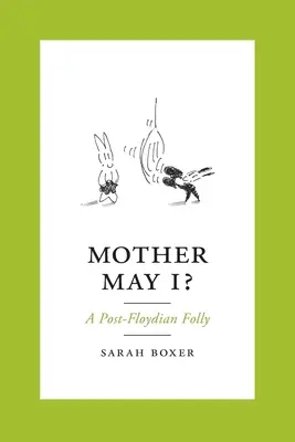 Mother May I? Post-floydowskie szaleństwo - Mother May I?: A Post-Floydian Folly