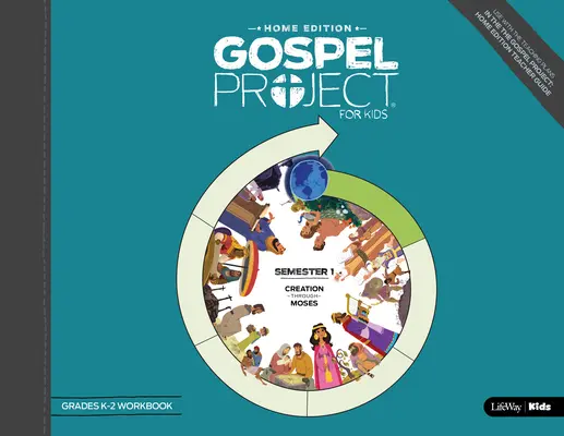 Projekt Ewangelia: Edycja domowa, klasa K-2, zeszyt ćwiczeń, semestr 1 - The Gospel Project: Home Edition Grades K-2 Workbook Semester 1