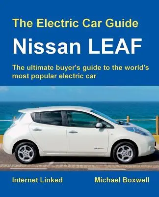 Przewodnik po samochodach elektrycznych: Nissan LEAF - The Electric Car Guide: Nissan LEAF