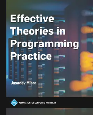 Skuteczne teorie w praktyce programowania - Effective Theories in Programming Practice