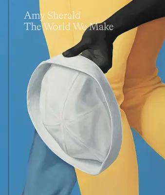 Amy Sherald: Świat, który tworzymy - Amy Sherald: The World We Make