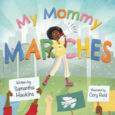 Moja mama maszeruje - My Mommy Marches