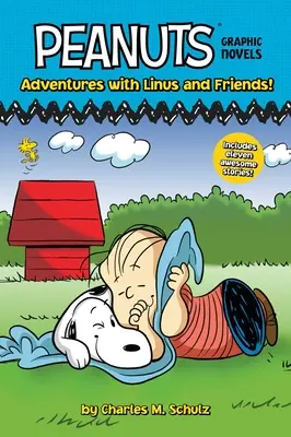 Przygody z Linusem i przyjaciółmi! Powieści graficzne Peanuts - Adventures with Linus and Friends!: Peanuts Graphic Novels