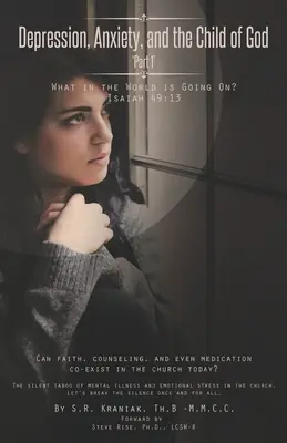 Depresja, lęk i dziecko Boże: Część 1 - Co się dzieje na świecie? - Depression, Anxiety, and the Child of God: Part 1 - What in the World is Going On?