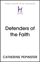 Obrońcy wiary - brytyjska monarchia, religia i następna koronacja - Defenders of the Faith - The British Monarchy, Religion and the Next Coronation