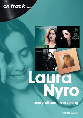 Laura Nyro: Każdy album, każda piosenka - Laura Nyro: Every Album Every Song
