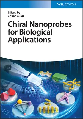 Chiralne nanoprobówki do zastosowań biologicznych - Chiral Nanoprobes for Biological Applications