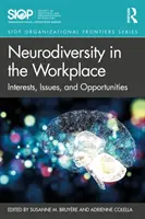 Neurodiversity in the Workplace: Zainteresowania, problemy i możliwości - Neurodiversity in the Workplace: Interests, Issues, and Opportunities