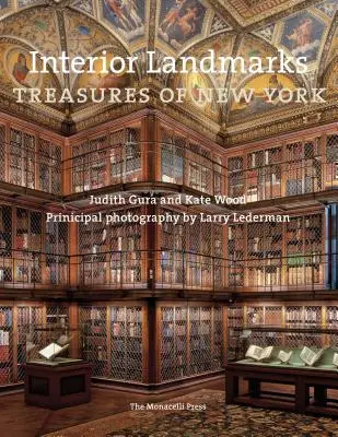 Zabytki wnętrz: Skarby Nowego Jorku - Interior Landmarks: Treasures of New York