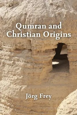 Qumran i chrześcijańskie pochodzenie - Qumran and Christian Origins