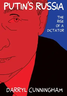 Rosja Putina: Powstanie dyktatora - Putin's Russia: The Rise of a Dictator