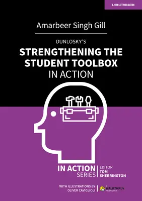 Dunlosky's Strengthening the Student Toolbox w działaniu - Dunlosky's Strengthening the Student Toolbox in Action