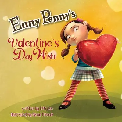 Walentynkowe życzenie Enny'ego Penny'ego - Enny Penny's Valentine's Day Wish