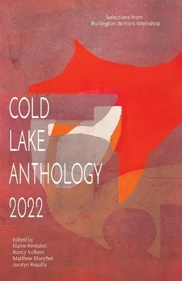 Antologia Cold Lake 2022 - Cold Lake Anthology 2022