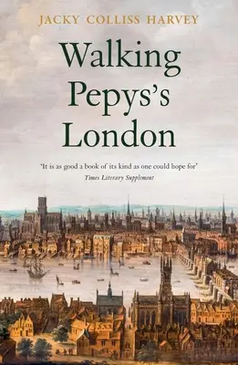 Spacer po Londynie Pepysa - Walking Pepys's London