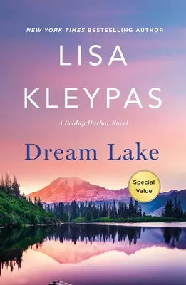 Jezioro marzeń: A Friday Harbor Novel - Dream Lake: A Friday Harbor Novel