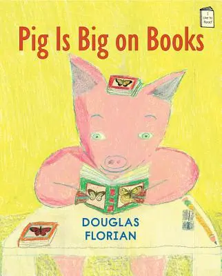 Świnia lubi książki - Pig Is Big on Books