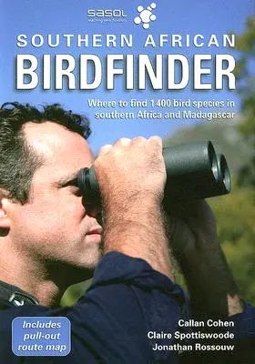 Południowoafrykański Birdfinder: Gdzie znaleźć 1400 gatunków ptaków w Afryce Południowej i na Madagaskarze? - Southern African Birdfinder: Where to Find 1,400 Bird Species in Southern Africa and Madagascar