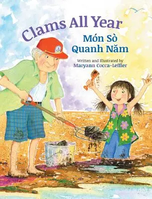 Małże przez cały rok / Mon So Quanh Nam: Książki dla dzieci Babl po wietnamsku i angielsku - Clams All Year / Mon So Quanh Nam: Babl Children's Books in Vietnamese and English