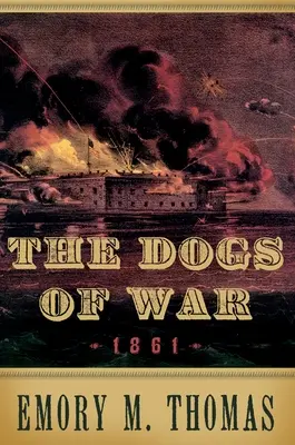 Psy wojny: 1861 - Dogs of War: 1861