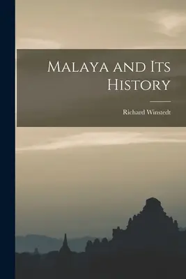 Malaje i ich historia - Malaya and Its History
