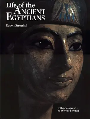 Życie starożytnych Egipcjan - Life of the Ancient Egyptians