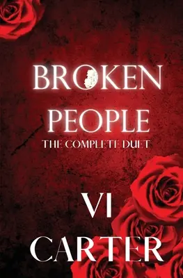 Broken People Duet: Kompletna seria - Broken People Duet: The Complete Series