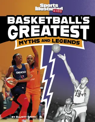 Największe mity i legendy koszykówki - Basketball's Greatest Myths and Legends