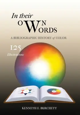 Tytuł: In Their Own Words : Bibliograficzna historia koloru - Title: In Their Own Words : A Bibliographic History of Color