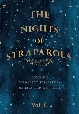 The Nights of Straparola - Vol II