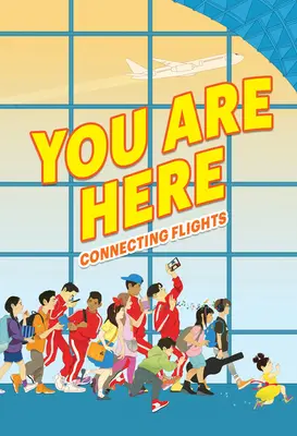 Jesteś tutaj: Połączenia lotnicze - You Are Here: Connecting Flights