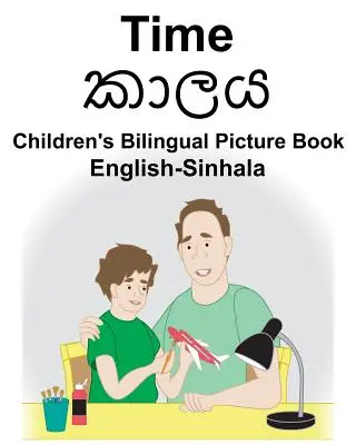 Dwujęzyczna książka obrazkowa dla dzieci angielsko-sinhala Time - English-Sinhala Time Children's Bilingual Picture Book