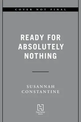Gotowy na absolutnie nic: Pamiętnik - Ready for Absolutely Nothing: A Memoir