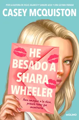 He Besado a Shara Wheeler / Pocałowałem Sharę Wheeler - He Besado a Shara Wheeler / I Kissed Shara Wheeler