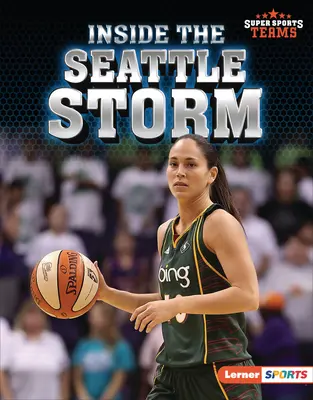 Wewnątrz Seattle Storm - Inside the Seattle Storm