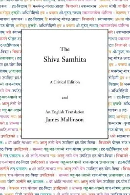 The Shiva Samhita: Wydanie krytyczne i angielskie tłumaczenie - The Shiva Samhita: A Critical Edition and An English Translation