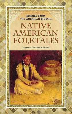 Opowieści ludowe rdzennych Amerykanów - Native American Folktales