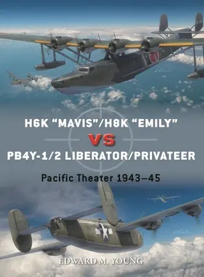 H6k „Mavis”/H8k „Emily” przeciwko Pb4y-1/2 Liberator/Privateer: Teatr Pacyfiku 1943-45” - H6k Mavis