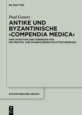 Antyczne i bizantyjskie >Compendia Medica - Antike und byzantinische >Compendia Medica