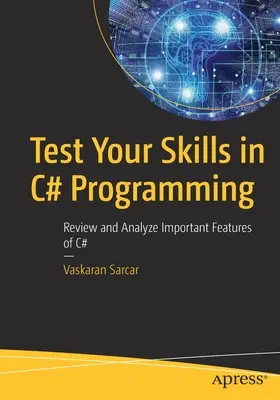 Sprawdź swoje umiejętności w programowaniu w C#: Przegląd i analiza ważnych funkcji języka C# - Test Your Skills in C# Programming: Review and Analyze Important Features of C#