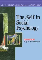 Ja w psychologii społecznej: Kluczowe lektury - Self in Social Psychology: Key Readings