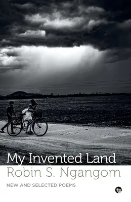 Moja wymyślona ziemia - wiersze nowe i wybrane - My Invented Land New and Selected Poems