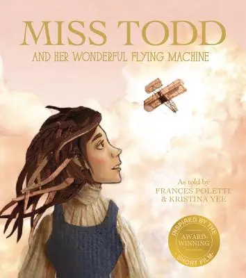 Panna Todd i jej cudowna latająca maszyna - Miss Todd and Her Wonderful Flying Machine