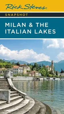 Rick Steves Migawka Mediolan i włoskie jeziora - Rick Steves Snapshot Milan & the Italian Lakes