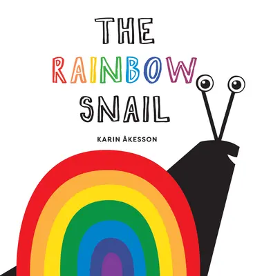 Tęczowy ślimak - The Rainbow Snail