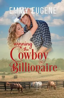 Zdobycie kowbojskiego miliardera - Winning the Cowboy Billionaire