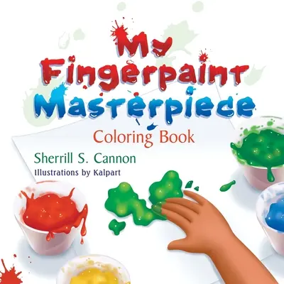 Moja książka do kolorowania Fingerpaint Masterpiece - My Fingerpaint Masterpiece Coloring Book