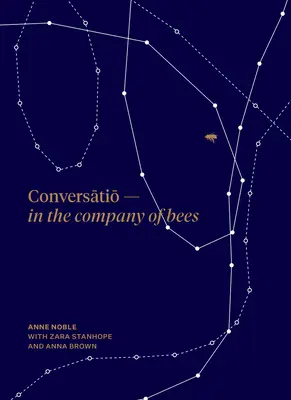 Conversatio: W towarzystwie pszczół - Conversatio: In the Company of Bees